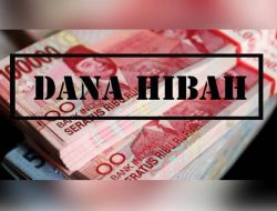 Tidak Semua Pemohon Mendapat Dana Hibah 3 Milyar